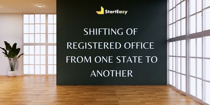 Shifting of Registered Office from One State to Another